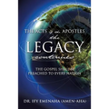 The Acts of The Apostles the Legacy continues