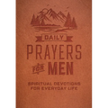 Daily Prayers for Men: Spiritual Devotions for Everyday Life