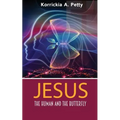 Jesus, the Human and the Butterfly