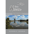Reign from Heaven: Poetry to Bless and Inspire You