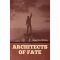 Architects of Fate