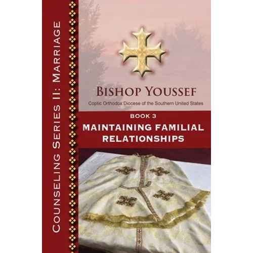 Book 3: Maintaining Familial Relationships