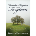 Forsaken, Forgotten, and Forgiven - A Devotional Study of Jeremiah and Lamentations