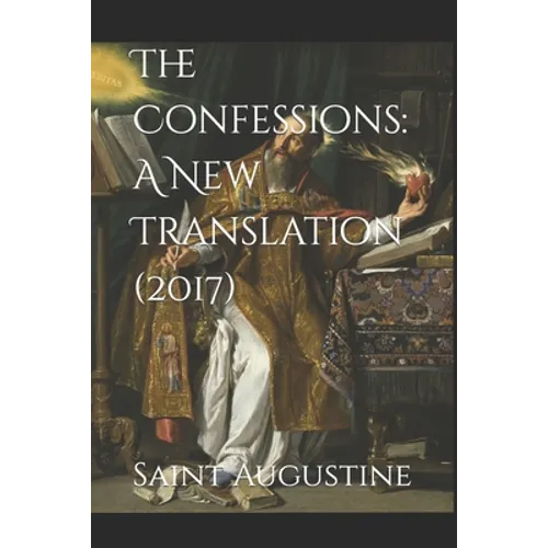 The Confessions: A New Translation (2017): 2017