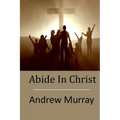 Abide In Christ