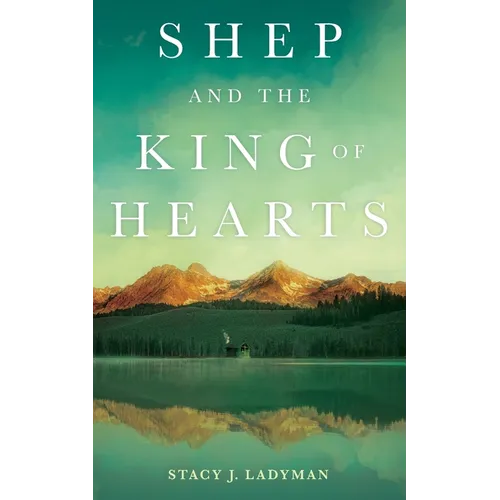 Shep and the King of Hearts
