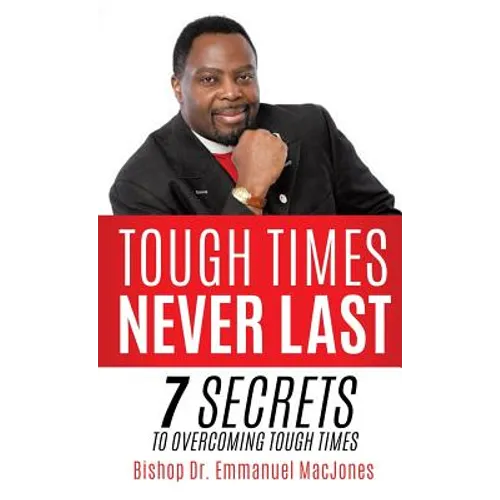 Tough Times Never Last