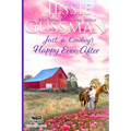 Just a Cowboy's Happy Ever After (Sweet Western Christian Romance Book 13) (Flyboys of Sweet Briar Ranch in North Dakota)