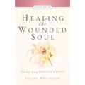 Healing the Wounded Soul, Vol. III
