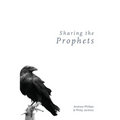Sharing the Prophets