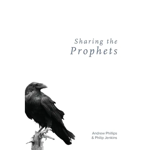 Sharing the Prophets