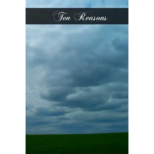 Ten Reasons