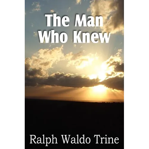 The Man Who Knew
