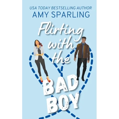 Flirting with the Bad Boy