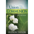 Union & Communion: One with Christ