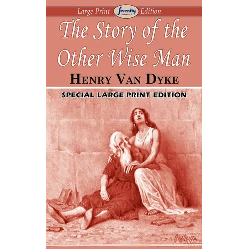 The Story of the Other Wise Man (Large Print Edition)