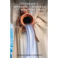 Utterance Speaking in Tongues and Spiritual Gifts