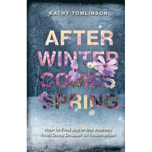 After Winter Comes Spring