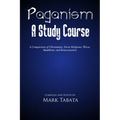 Paganism: A Comparison of Christianity, Norse Religions, Wicca, Buddhism, and Reincarnation