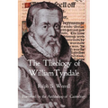 The Theology of William Tyndale