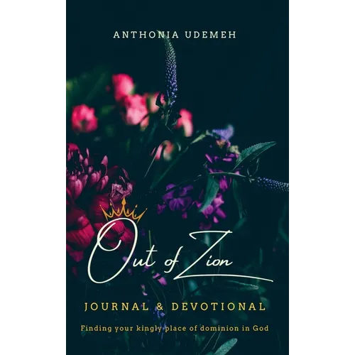 Out of Zion - Journal & Devotional