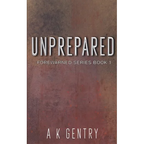 Unprepared