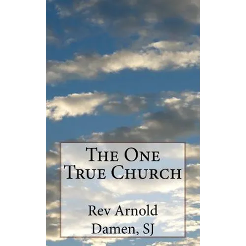 The One True Church