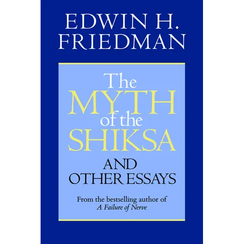 The Myth of the Shiksa and Other Essays