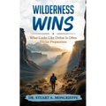 Wilderness Wins: What Looks Like Defeat Is Often Divine Preparation