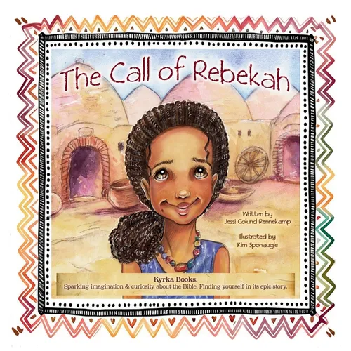 The Call of Rebekah