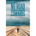 No Road for Cowards