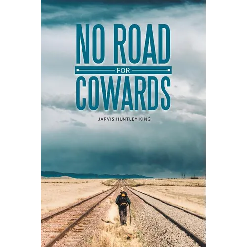 No Road for Cowards