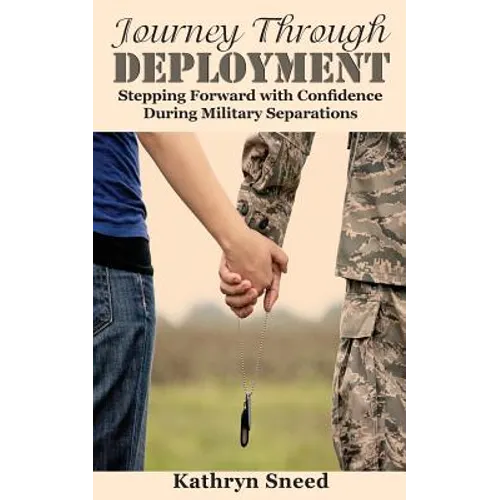 Journey Through Deployment: Stepping Forward with Confidence During Military Separations