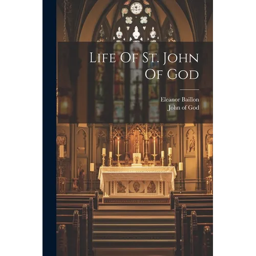 Life Of St. John Of God