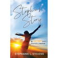 Stephie's Story: My Victory over Pfeiffer's Syndrome