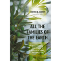 All the Families of the Earth: Recovering Scripture's Vision Beyond Nationalism