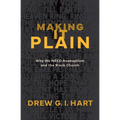 Making It Plain: Why We Need Anabaptism and the Black Church