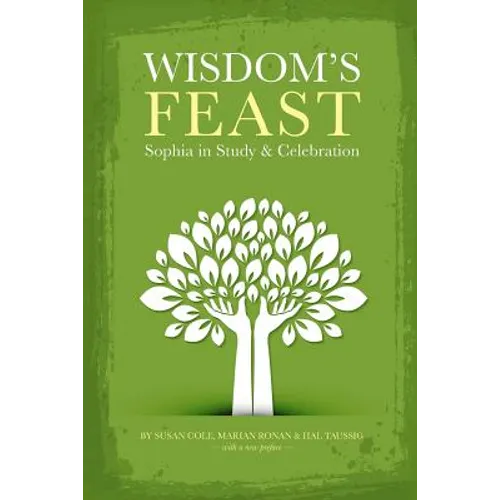 Wisdom's Feast: Sophia in Study and Celebration