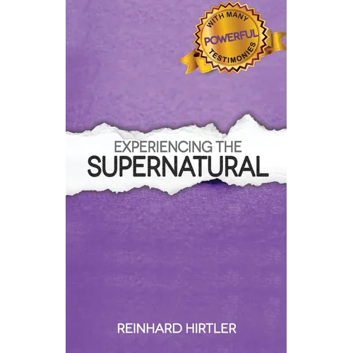 Experiencing the Supernatural