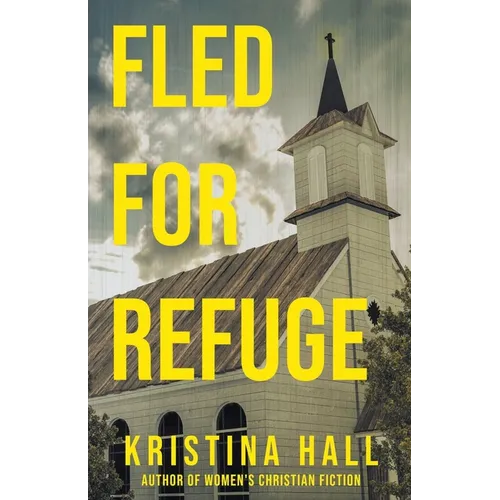 Fled for Refuge