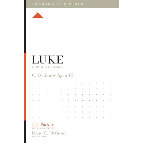 Luke: A 12-Week Study