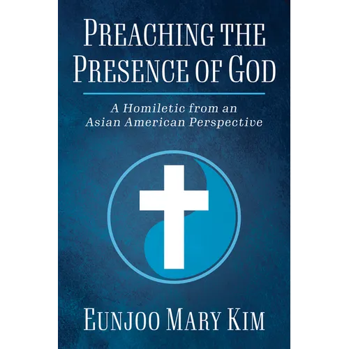 Preaching the Presence of God