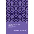 The Return of the Kingdom: A Biblical Theology of God's Reign