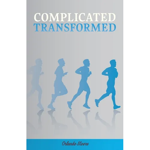 Complicated Transformed