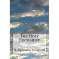 The Holy Eucharist