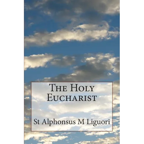 The Holy Eucharist
