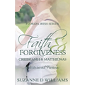 Faith & Forgiveness