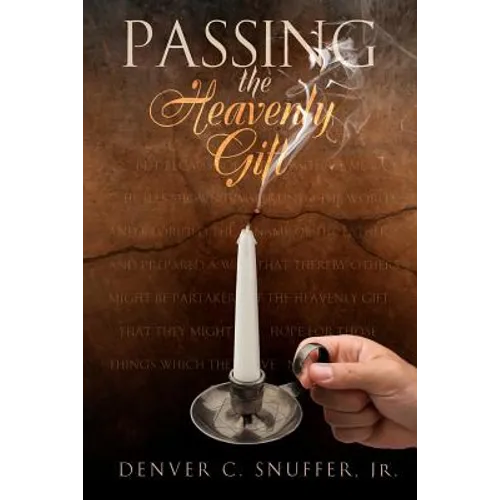 Passing the Heavenly Gift