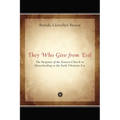 They Who Give from Evil: The Response of the Eastern Church to Moneylending in the Early Christian Era