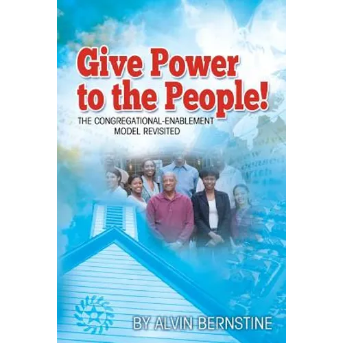 Give Power to the People: The Congregational Enablement Model Revisited